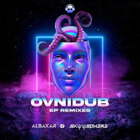 OvniDub - EP Remixes (By Skyysphere and Albakar) (2022)