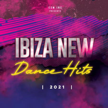 Ibiza New Dance Hits 2021 (2021)