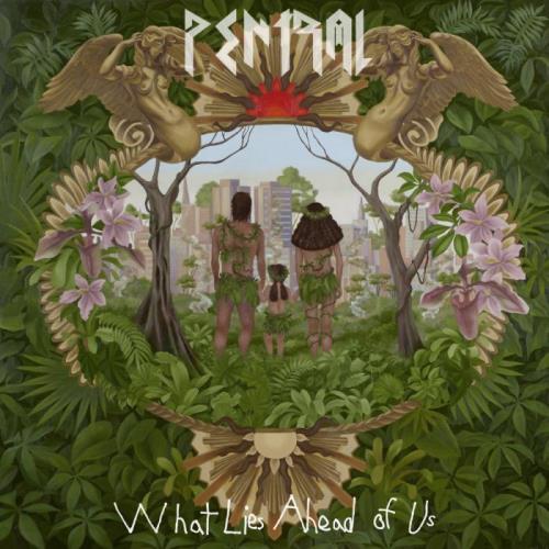 Pentral - What Lies Ahead Of Us (2021) FLAC