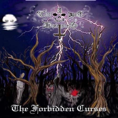 Till I Die Disciples - The Forbidden Curses (2021)