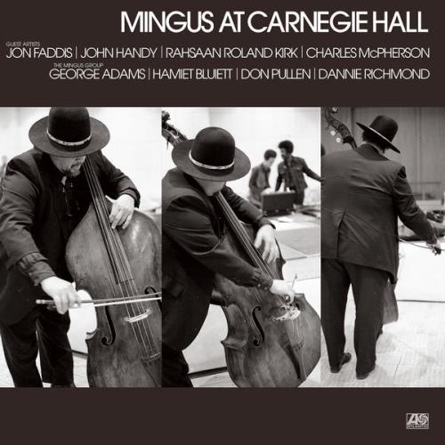 Charles Mingus - Mingus At Carnegie Hall (Deluxe Edition) [2021 Remaster] [Live] (2021)