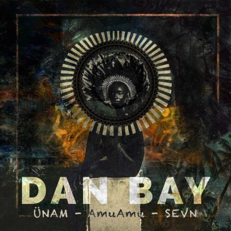 Dan Bay - Naturales (2022)