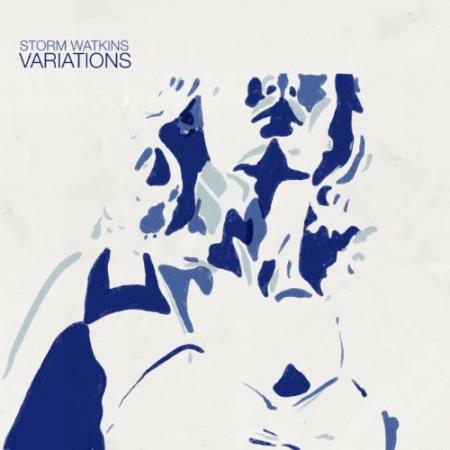 Storm Watkins - Variations (2022)