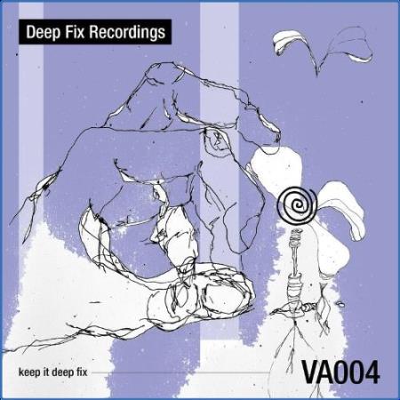 Deep Fix Recordings VA004 (2021)