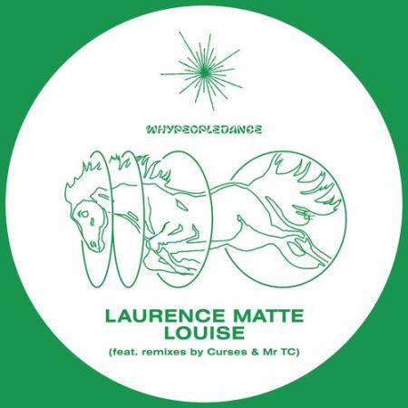 Laurence Matte, MR TC - Louise (2022)