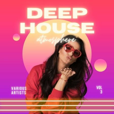 Deep-House Atmosphere, Vol. 3 (2022)