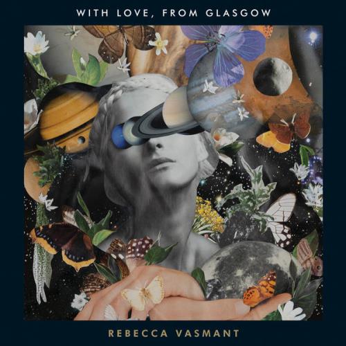 Rebecca Vasmant - With Love, From Glasgow (2021)