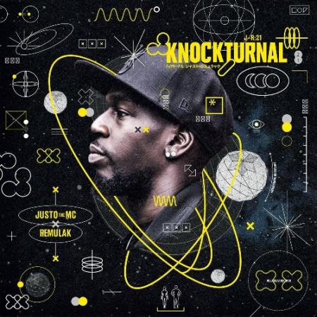 Justo the MC & Remulak - Knockturnal (2022)