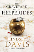 The Graveyard of the Hesperides by Lindsey Davis