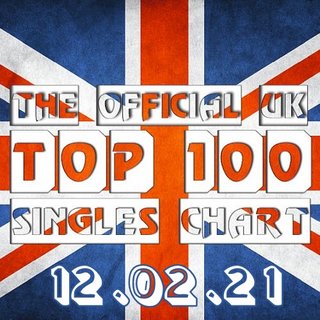 The Official UK Top 100 Singles Chart (12-Febbraio-2021) .mp3 - 320 kbps