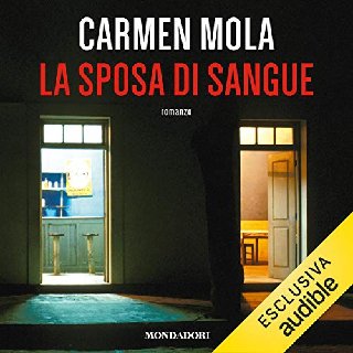 Carmen Mola - La sposa di sangue (2019) .mp3 - 160 kbps