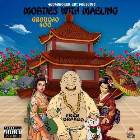 Groucho400 - Mob Ties With Maeling (2021)