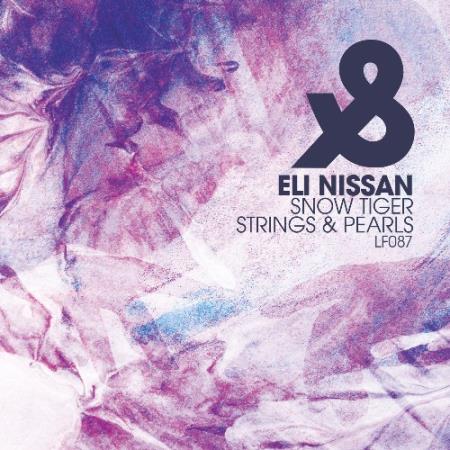 Eli Nissan - Snow Tiger / Strings and Pearls (2022)