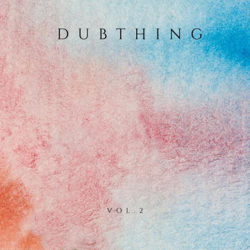 Dubthing Vol 2 (2021)