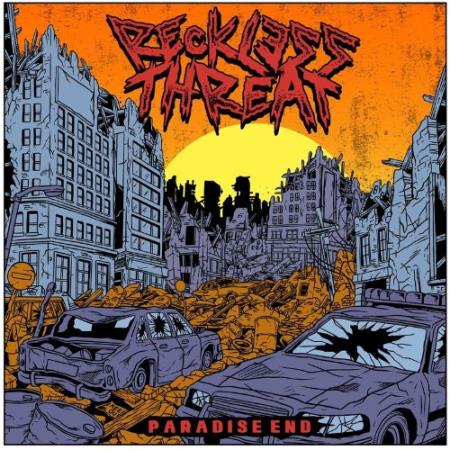 Reckless Threat - Paradise End (2022)