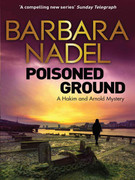 Poisoned Ground (Hakim and Arnold, Book 3) by Barbara Nadel
