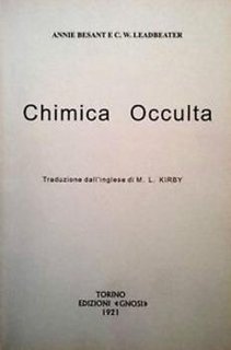 Annie Besant, C.W. Leadbeater - Chimica occulta (1921)