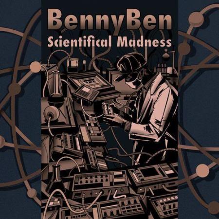 BennyBen - Scientifical Madness (2021)