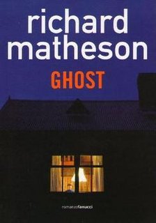 Richard Matheson - Ghost (2011)