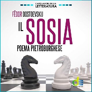 Fëdor Dostoevskij - Il sosia. Poema pietroburghese (2019) .mp3 - 160 kbps