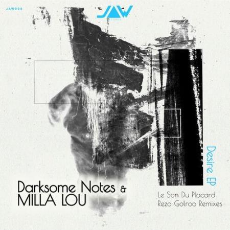 Darksome Notes & MILLA LOU - Desire (2022)