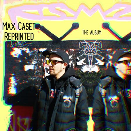 Max Caset - Reprinted (2021)