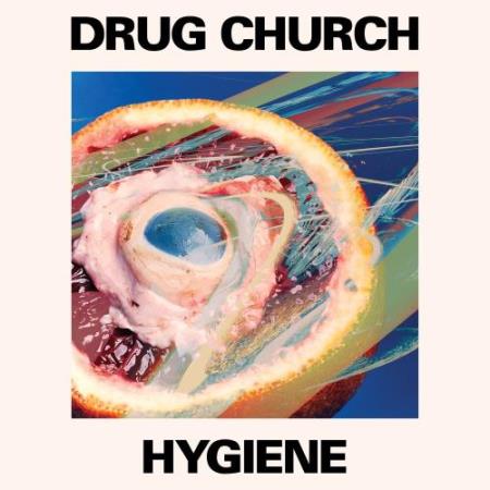 Drug Church - Hygiene (2022)