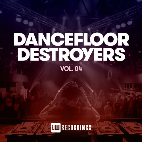 Dancefloor Destroyers, Vol. 04 (2022)