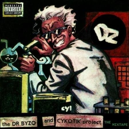 Cykotik - The Dr. Byzo And Cykotik Project (The Mixtape) (2021)