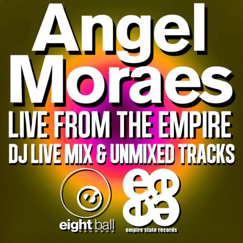 Angel Moraes - Live From The Empire (2021)