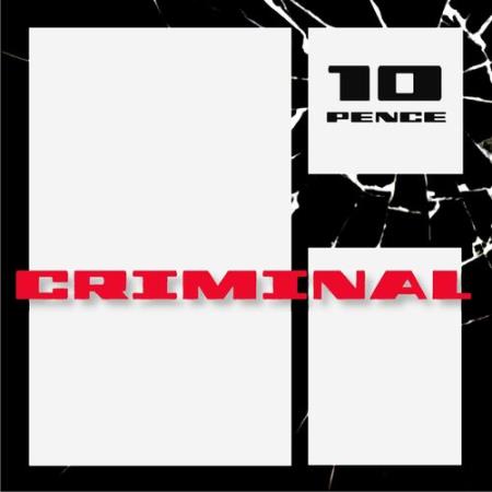 Ten Pence Criminal - Don't Stop (2022)