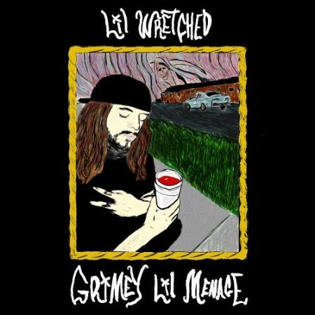 Lil Wretched - Grimey Lil Menace (2022)