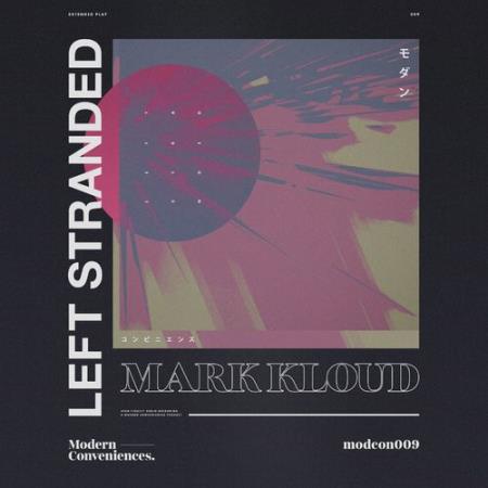 Mark Kloud - Left Stranded (2021)