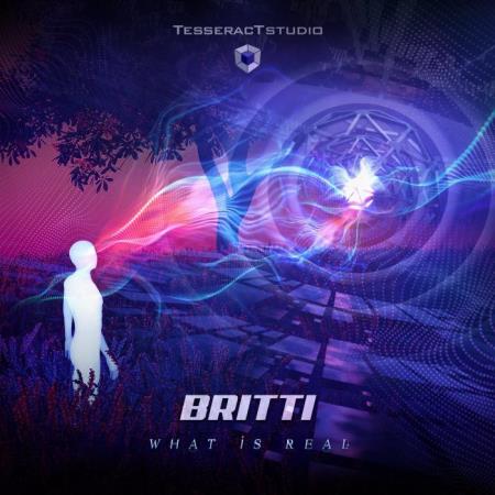 Britti - What Is Real (2022)