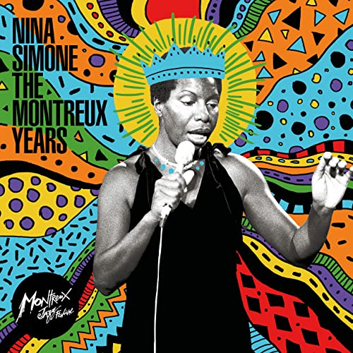 Nina Simone - Nina Simone: The Montreux Years Live (2021)