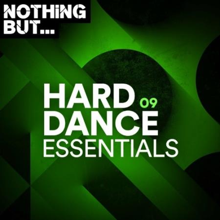 Nothing But... Hard Dance Essentials, Vol. 09 (2022)