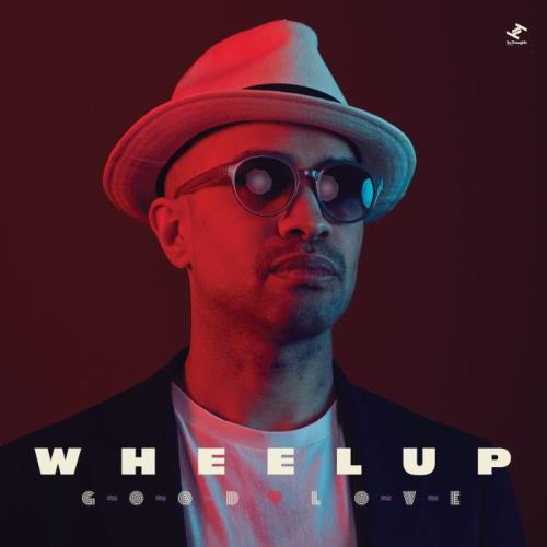 WheelUP - Good Love (2021)