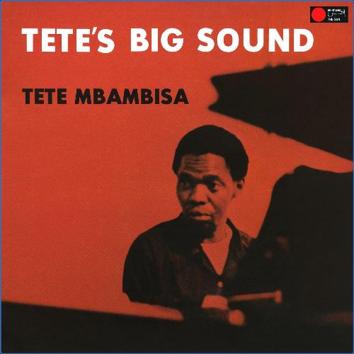 Tete Mbambisa - Tete's Big Sound (2021)