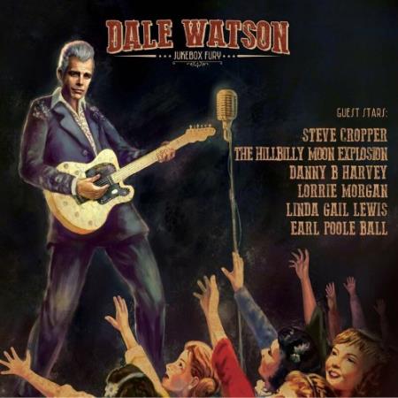 Dale Watson - Jukebox Fury (2022)