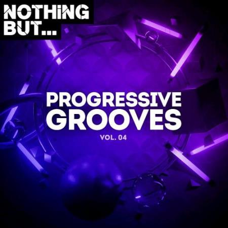 Nothing But... Progressive Grooves Vol 04 (2021)