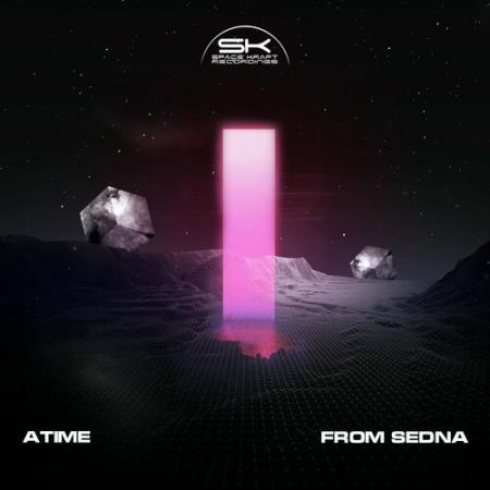 Atime - From Sedna (2022)