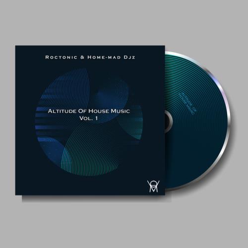 Roctonic SA & Home-Mad DJz - Altitude Of House Music Vol. 1 (2021)