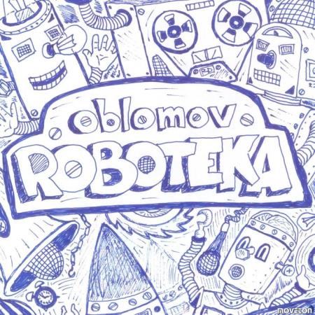 Oblomov - Roboteka (2021)