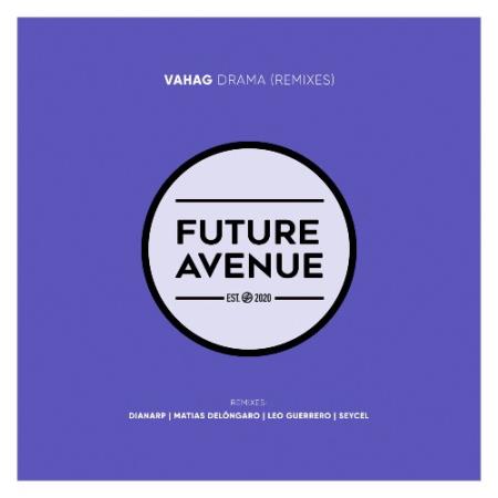 Vahag - Drama (Remixes) (2022)