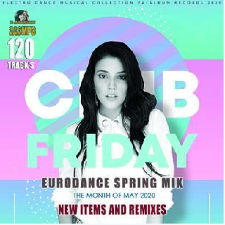Club Friday: Spring Eurodance Mix (2020) .mp3 - 320 kbps