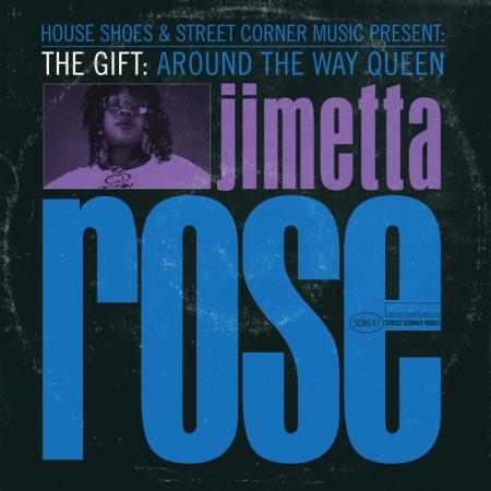 Jimetta Rose - The Gift: Around The Way Queen (2022)