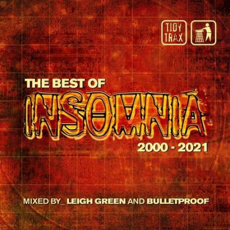 The Best Of Insomnia 2000-2021 (Mixed By Leigh Green & Bulletproof) (DJ Mix) (2021)