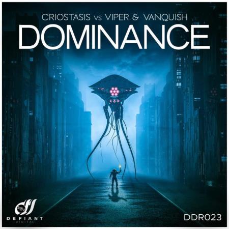 Criostasis Vs Viper & Vanquish - Dominance (2022)