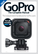 GoPro The Complete Manual   The Independent Handbook For GoPro Users
