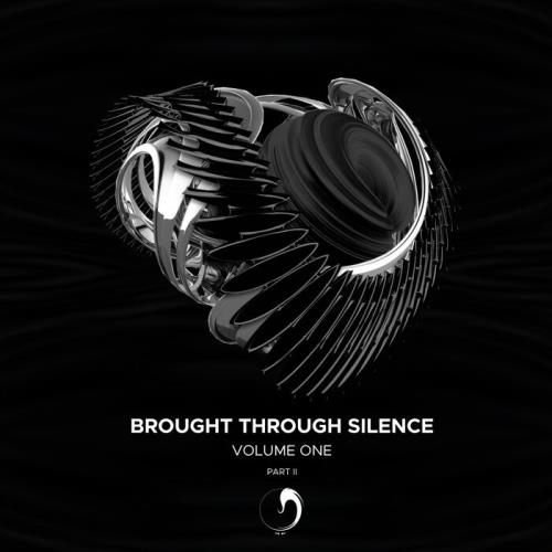 Brought Through Silence Volume One: Pt. II (2021)